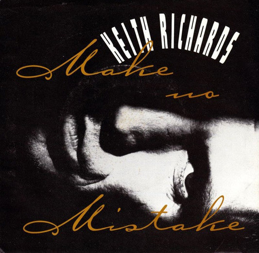 Keith Richards - Make No Mistake (7" Single)