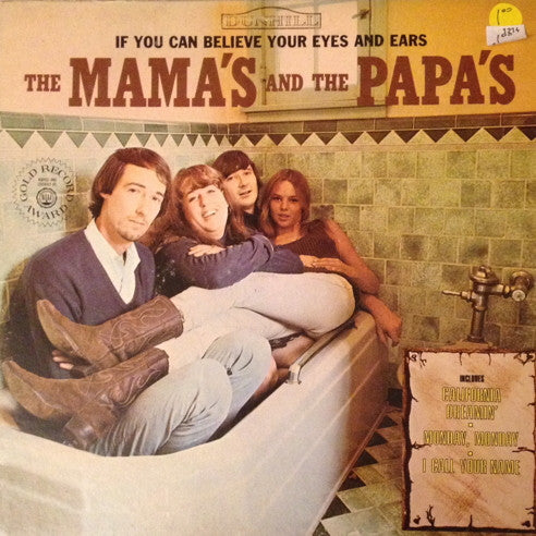 The Mamas & The Papas - If You Can Believe Your Eyes And Ears