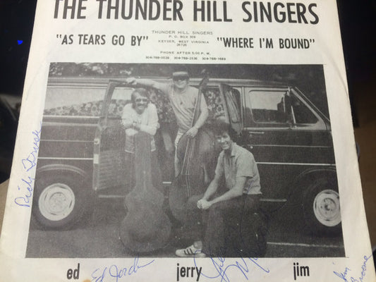 The Thunder Hill Singers - As Tears Go By / Where I'm Bound  (7" Single)
