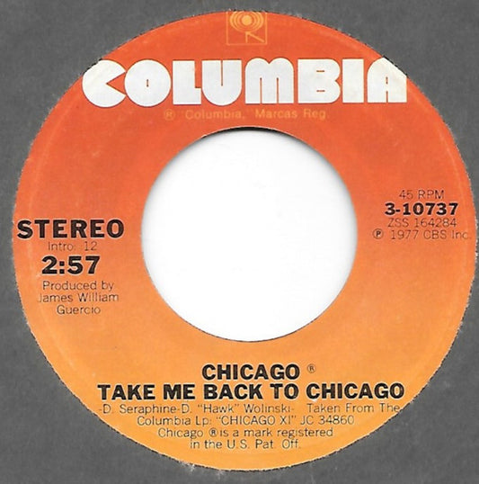 Chicago - Take Me Back To Chicago (7" Single)