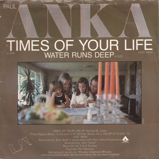 Paul Anka - Times Of Your Life / Water Runs Deep