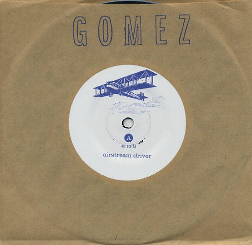 Gomez - Airstream Driver (7" Single, RSD Ltd Ed)