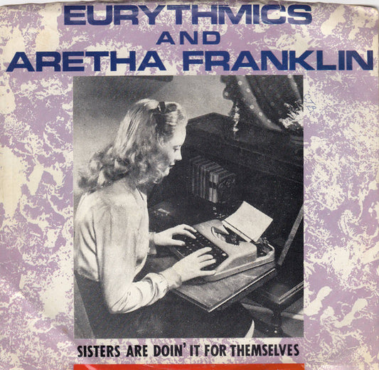 Eurythmics & Aretha Franklin - Sisters Are Doin' It For Themselves (7" Single)