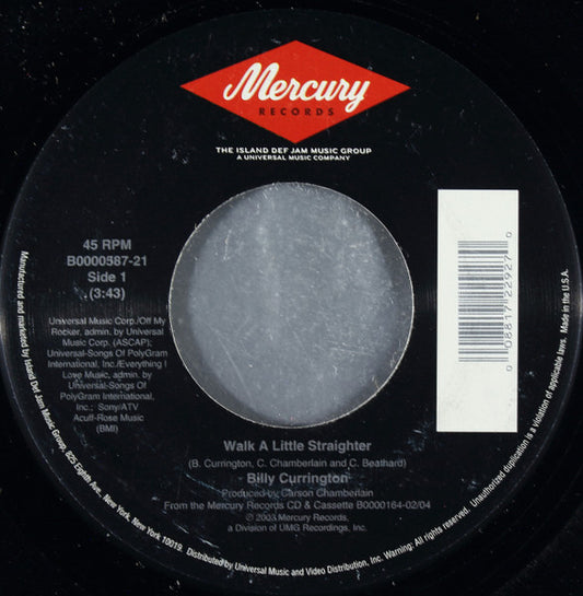 Billy Currington - Walk A Little Straighter (7" Single)