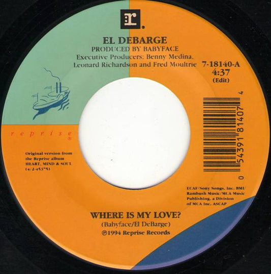 El DeBarge Featuring Babyface - Where Is My Love? (7" Single)