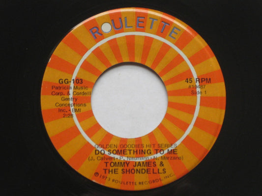 Tommy James & The Shondells - Do Something To Me / I'm Alive (7" Single)