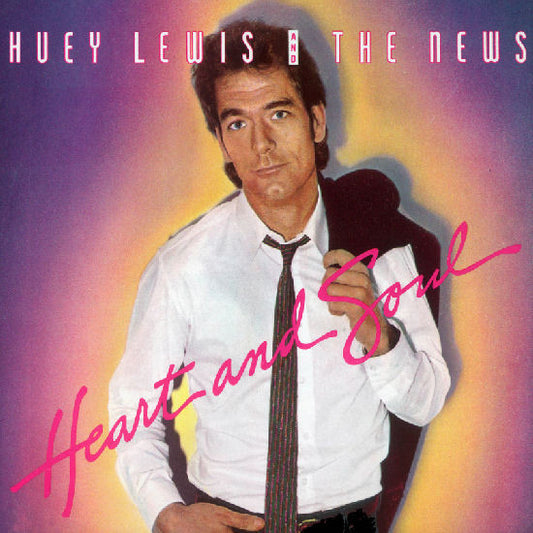 Huey Lewis & The News - Heart And Soul (7" Single)
