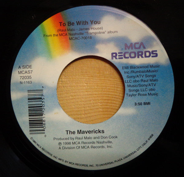 The Mavericks - To Be With You (7" Single)