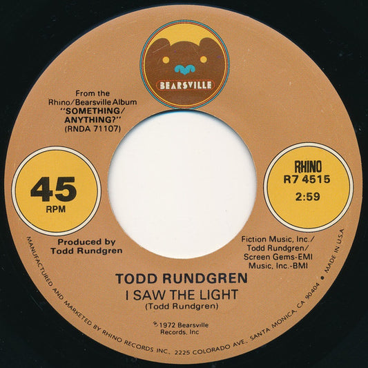 Todd Rundgren - I Saw The Light / We Gotta Get You A Woman (7" Single)