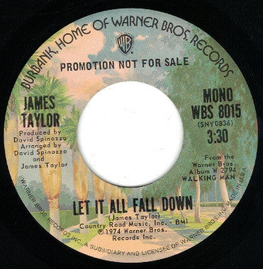 James Taylor - Let It All Fall Down (7" Single, Promo)