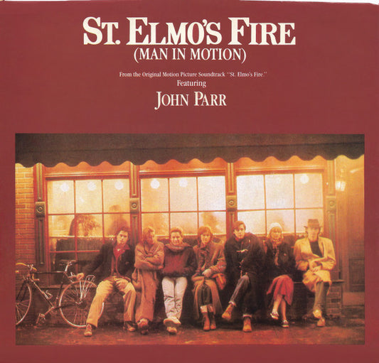 John Parr - St. Elmo's Fire (Man In Motion) (7" Single)
