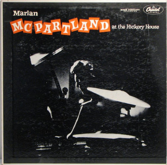 Marian McPartland - Marian McPartland At The Hickory House