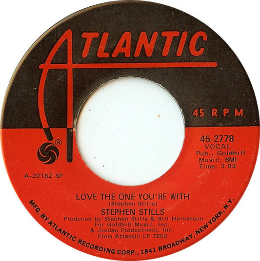 Stephen Stills - Love The One You're With