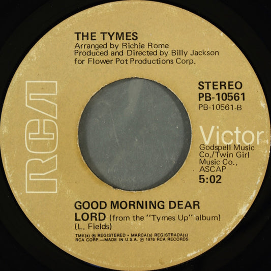 The Tymes - Good Morning Dear Lord / It's Cool (7" Single)