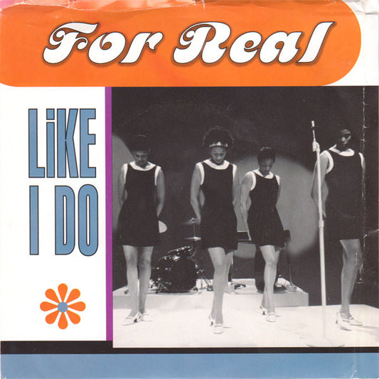 For Real - Like I Do (7" Single)