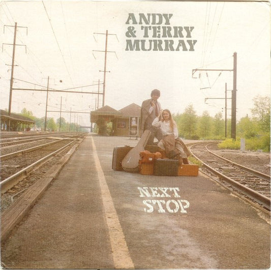 Andy Murray & Terry Murray - Next Stop
