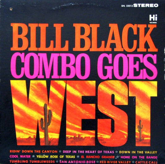 Bill Black's Combo - Bill Black Combo Goes West