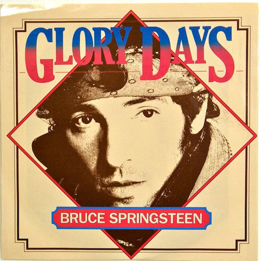 Bruce Springsteen - Glory Days (7" Single)