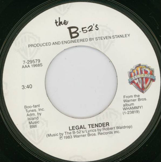 The B-52's - Legal Tender (7" Single)