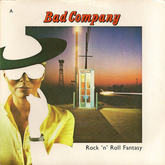 Bad Company - Rock 'N' Roll Fantasy (7" Single)