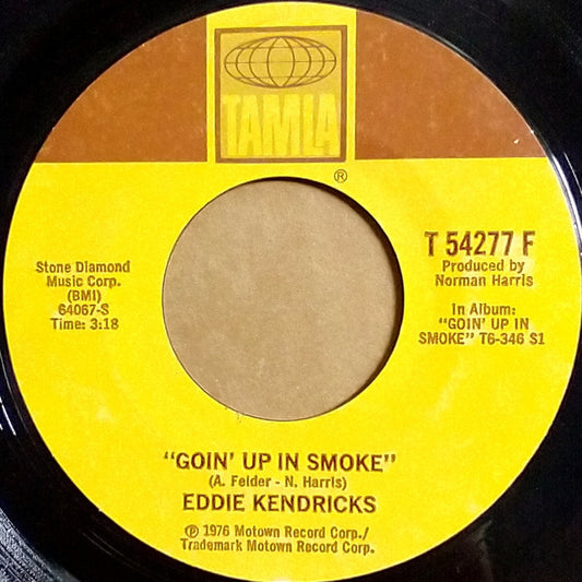 Eddie Kendricks - Goin' Up In Smoke / Thanks For The Memories (7" Single)
