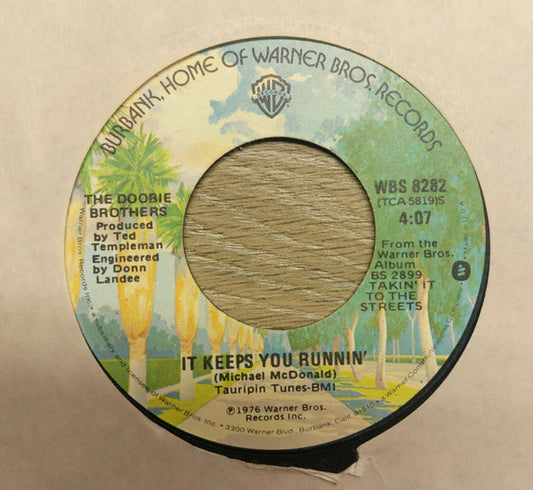 The Doobie Brothers - It Keeps You Runnin' (7" Single)