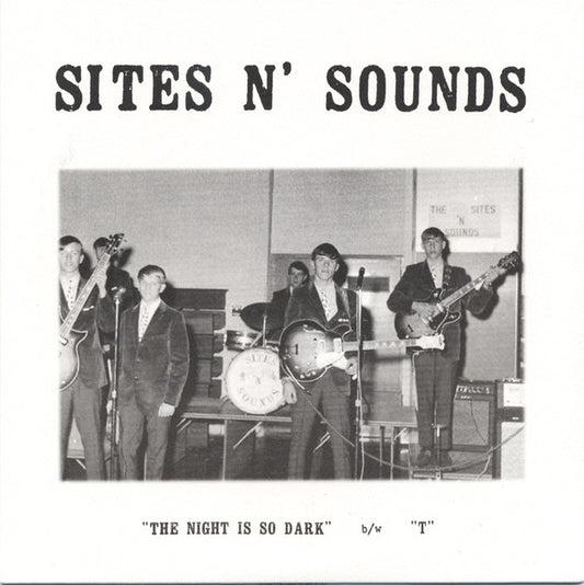 Sites N' Sounds - The Night Is So Dark (7" Single)