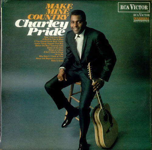 Charley Pride - Make Mine Country