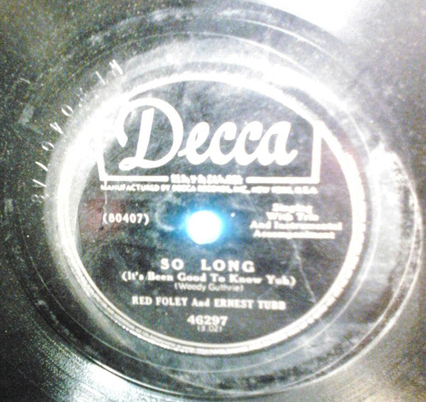 Red Foley and Ernest Tubb - So Long (It's Been Good To Know Ya)