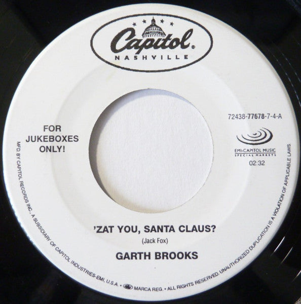 Garth Brooks - 'Zat You, Santa Claus?/ Mary Had A Little Lamb  (7" Single)