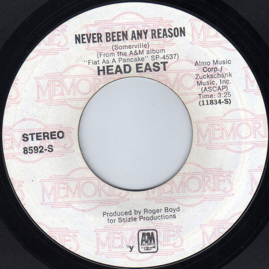 Head East - Never Been Any Reason / Love Me Tonight (7" Single)