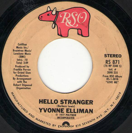 Yvonne Elliman - Hello Stranger / She'll Be The Home (7" Single)