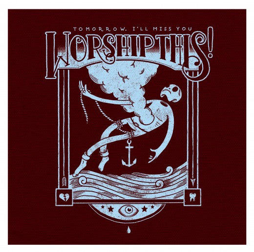 Worship This! - Tomorrow, I'll Miss You