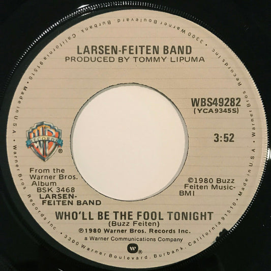 Larsen-Feiten Band - Who'll Be The Fool Tonight (7" Single)