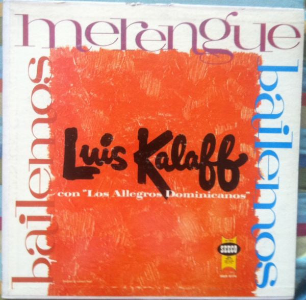 Luis Kalaff Y Sus Alegres Dominicanos - Bailemos Merengue