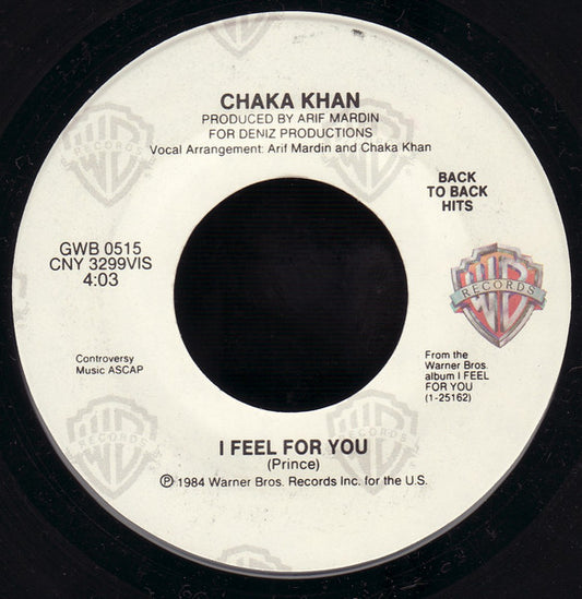 Chaka Khan - I Feel For You / Through The Fire (7" Single)