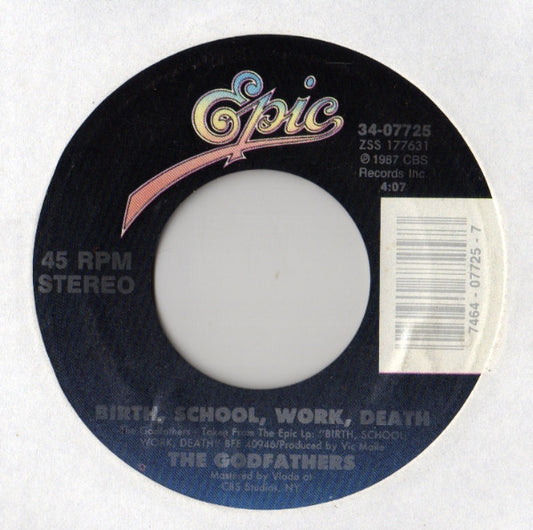 The Godfathers - Birth, School, Work, Death (7" Single)