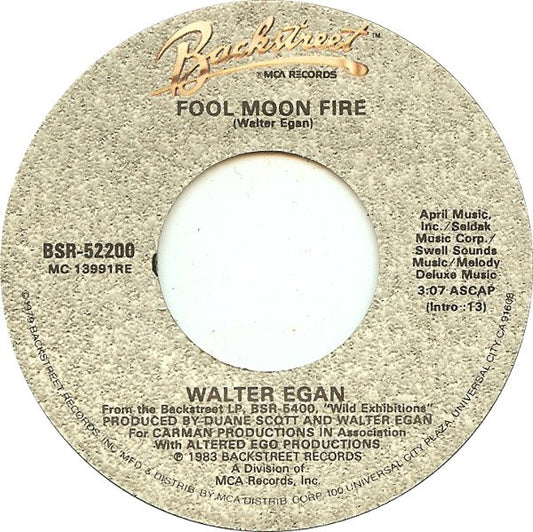 Walter Egan - Fool Moon Fire (7" Single)