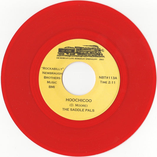 The Saddle Pals - Hoochicoo (7" Single, Red vinyl)