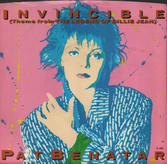Pat Benatar - Invincible (From The Legend Of Billie Jean) (7" Single)