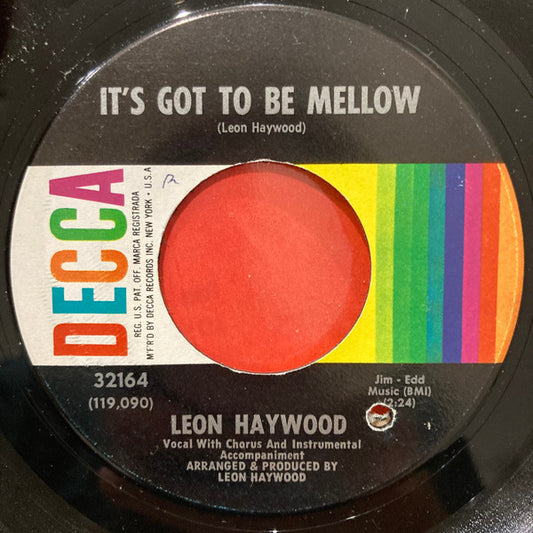 Leon Haywood - Its Got To Be Mellow / Cornbread & Buttermilk (7" Single)