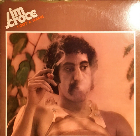 Jim Croce - I Got A Name