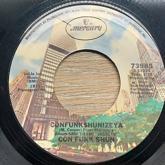 Con Funk Shun - Confunkshunizeya / Who Has The Time (7" Single)