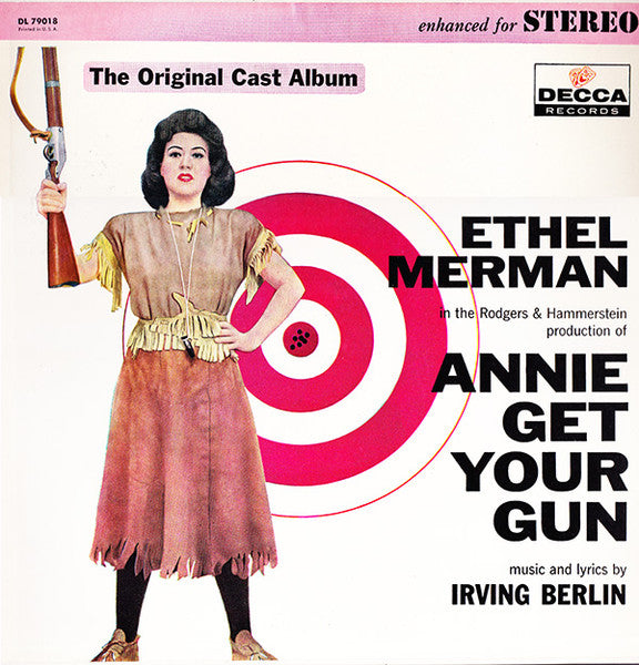 Ethel Merman And Ray Middleton - Annie Get Your Gun (The Original Cast Album)