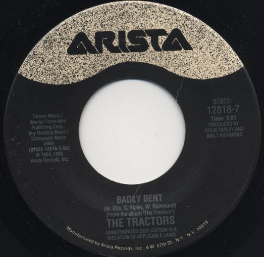 The Tractors - Badly Bent / Thirty Days (7" Single)