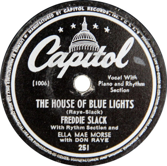 Freddie Slack With Rhythm Section - The House Of Blue Lights