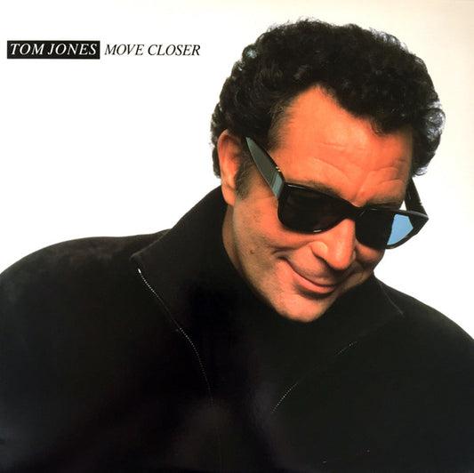Tom Jones - Move Closer