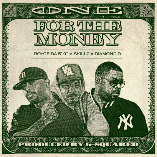Royce Da 5'9", Skillz, Diamond D - One For The Money (7", Ltd, Green vinyl)
