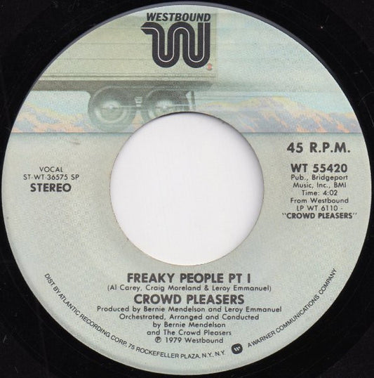 Crowd Pleasers - Freaky People (7" Single)