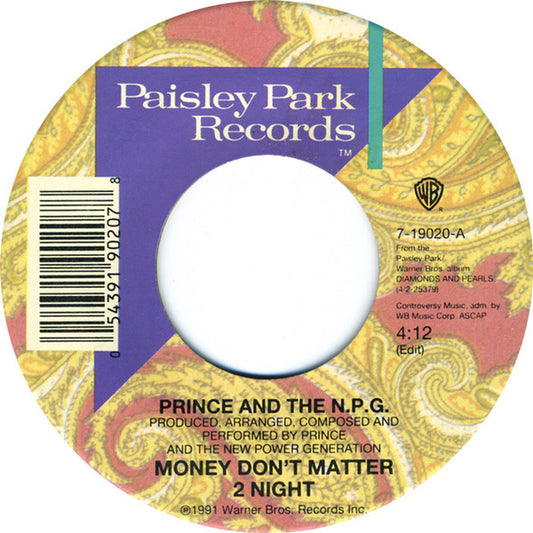 Prince & The NPG - Money Don't Matter 2 Night (7" Single)
